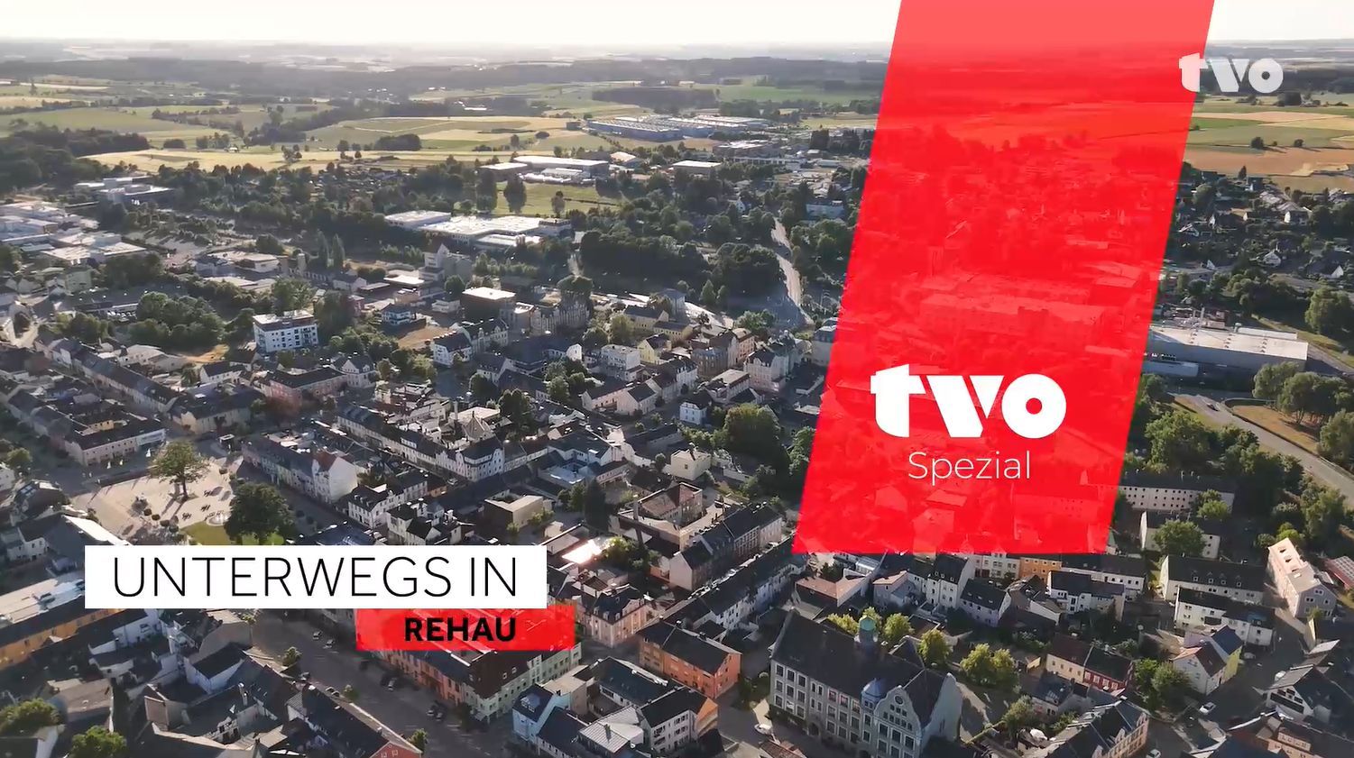 TVO - Unterwegs in Rehau Das Bild zeigt die Anfangsfrequenz des Videos von TVO: "Unterwegs in Rehau".