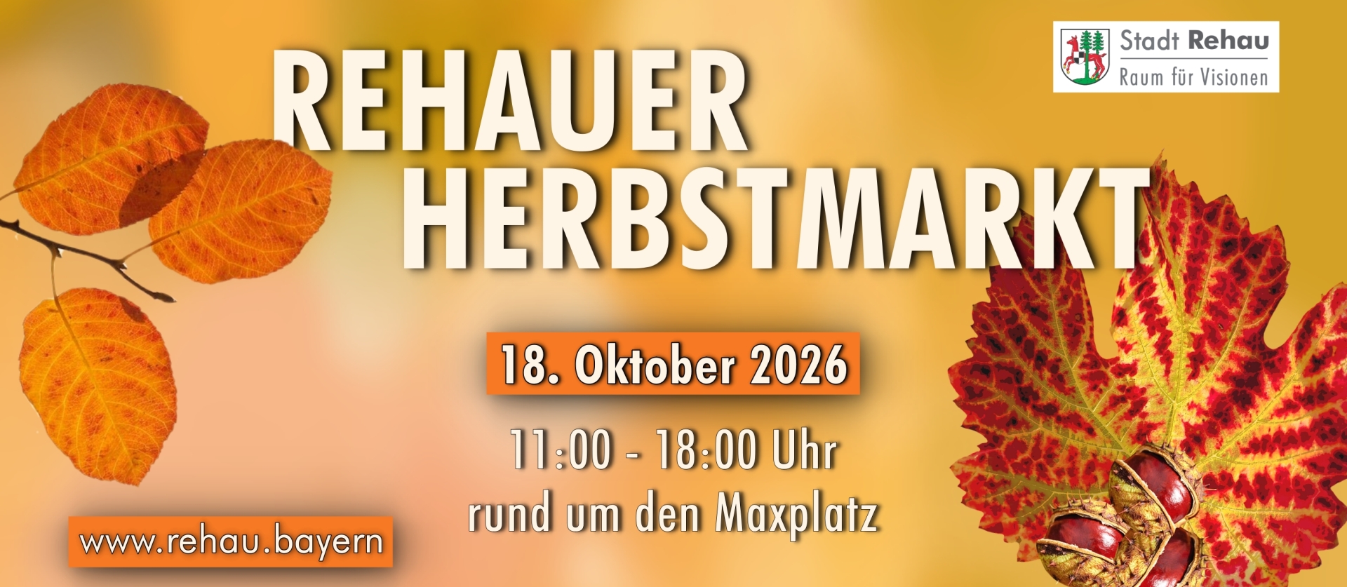 Es handelt sich um eine Bewerbungsgrafik für den Rehauer Herbstmarkt und beinhaltet neben dem Datum 18.10.2026 auch die Uhrzeit 11-18 Uhr sowie einen Verweis auf die Homepage der Stadt Rehau www.rehau.bayern.