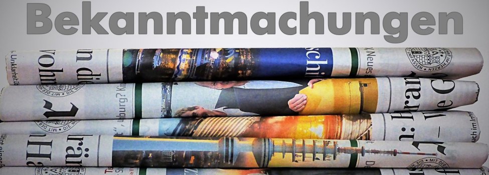 Das Bild zeigt 5 Zeitungen welche gefalten übereinander liegen. Darüber steht das Wort "Bekanntmachungen" geschrieben.
