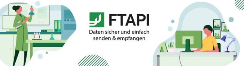 Die Grafik zeigt mittig das Logo von FTAPI sowie rechts ein Männchen, das vor einem Bildschirm eine Maus bedient sowie links eine Frau, die im Labor steht und eine Flüssigkeit in einem Gefäß betrachtet.