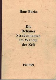 Das Bild zeigt das Titelbild des Buches "Die Rehauer Straßennamen im Wandel der Zeit" 19/1999 von Hans Bucka.